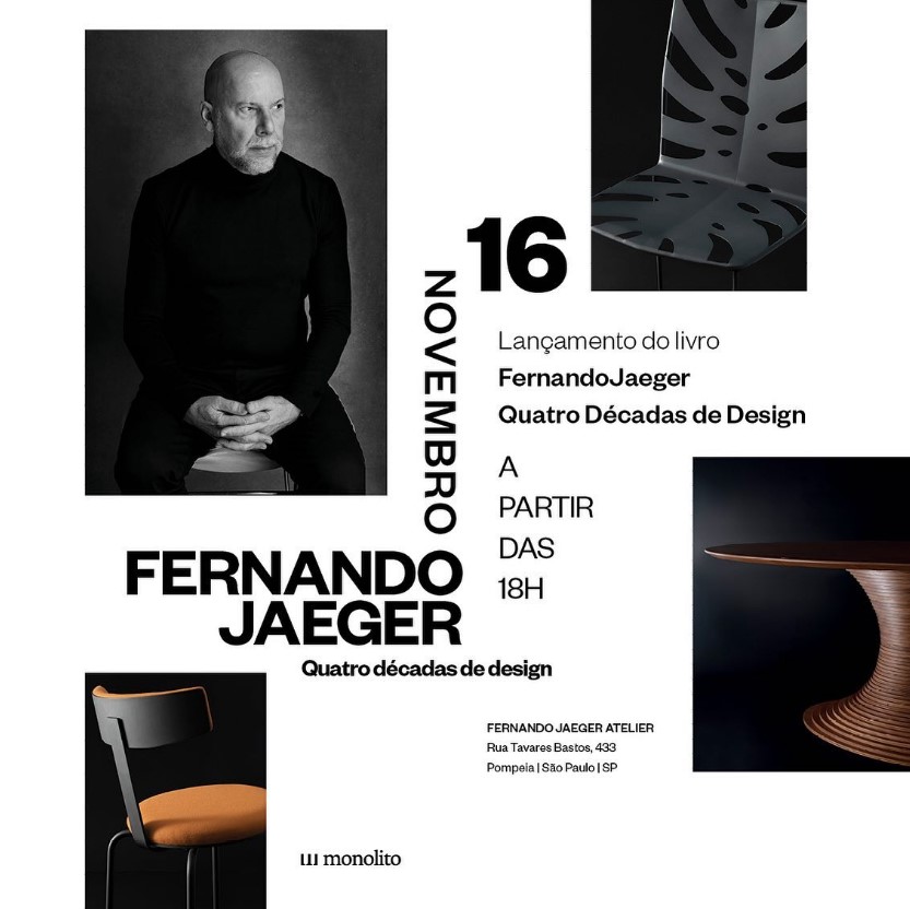 “FERNANDO JAEGER — QUATRO DÉCADAS DE DESIGN” APRESENTA A TRAJETÓRIA DO DESIGNER QUE CONCILIOU DESIGN AUTORAL E ACESSÍVEL COM SUCESSO COMERCIAL
