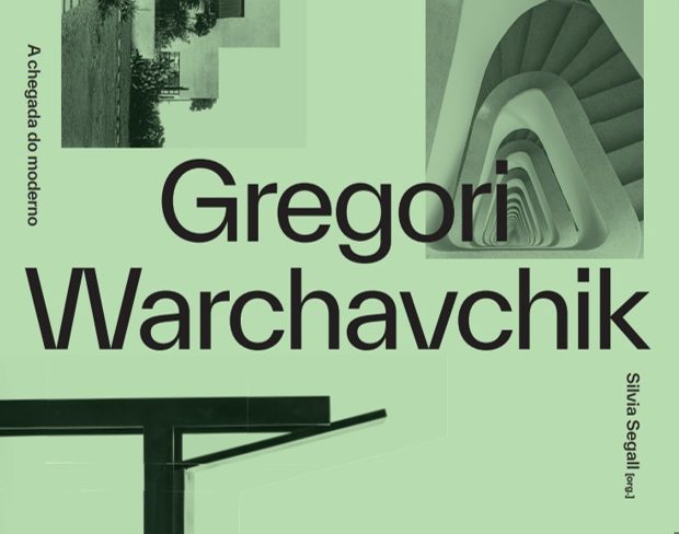 Um novo olhar sobre a trajetória e o legado de Gregori Warchavchik, o pioneiro da arquitetura modernista no Brasil