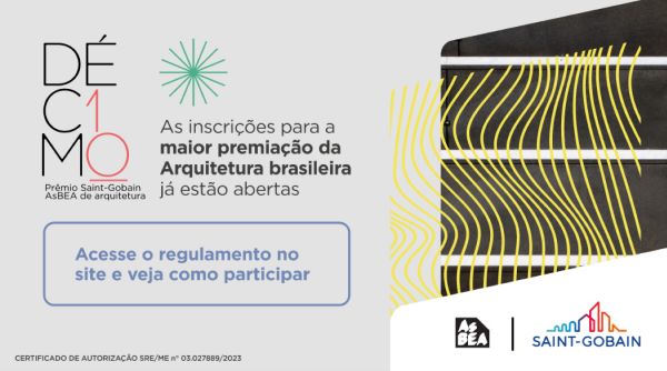 Prêmio Saint-Gobain AsBEA de Arquitetura abre as inscrições para sua 10ª edição