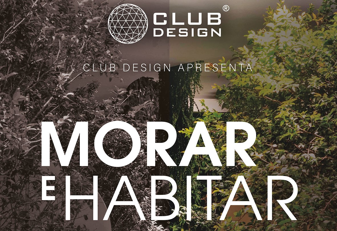 Club Design apresenta Filme Documentário “Morar e Habitar”, criado por Alvaro Guillermo
