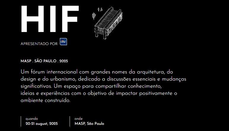 Architecture Hunter anuncia primeira edição do HIF: Fórum de Arquitetura, Urbanismo e Paisagismo, no MASP, em São Paulo