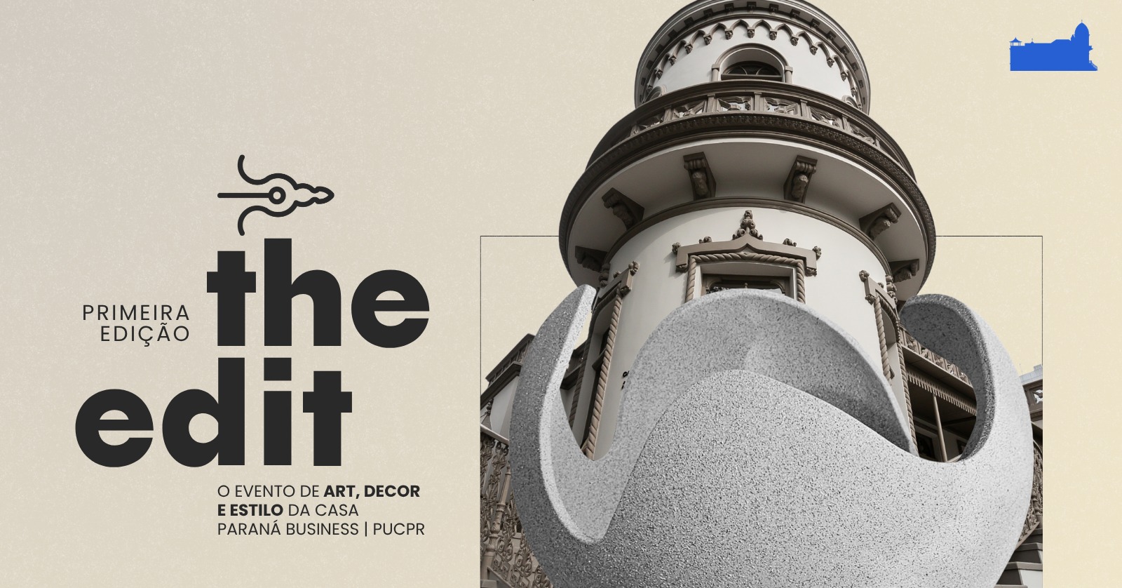 Casa Paraná Business | PUCPR realiza primeira edição do THE EDIT, evento com curadoria multimarcas no Palacete Ascânio Miró